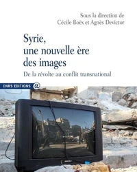 Syrie, une nouvelle ère des images