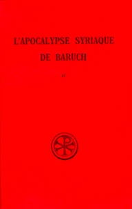 L'Apocalypse Syriaque De Baruch. Tome 2