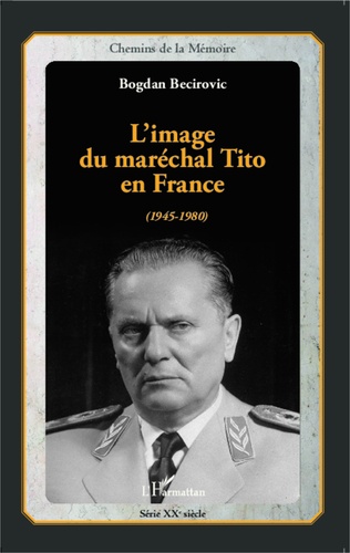 L'image du maréchal Tito en France (1945-1980)