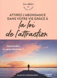 Attirez l'abondance dans votre vie grâce à la loi de l'attraction