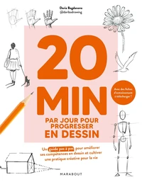 20 min par jour pour progresser en dessin