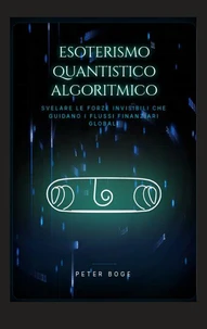 Esoterismo Algoritmico Quantistico