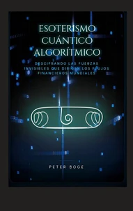 Esoterismo cuántico algorítmico