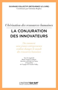 Ubérisation des ressources humaines, la conjuration des innovateurs