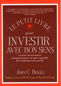 Le petit livre pour investir avec bon sens