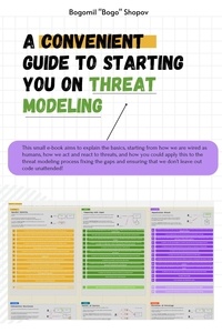  Bogomil Shopov - A Convenient Guide to Starting You on Threat Modeling.