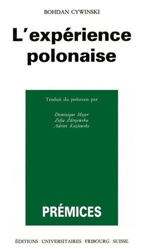 Bohdan Cywinski - L'expérience polonaise.