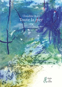 Toute la mer
