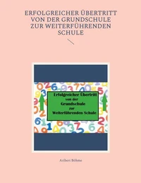 Erfolgreicher Übertritt von der Grundschule zur Weiterführenden Schule