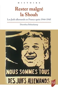 Rester malgré la Shoah