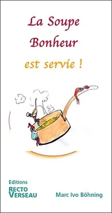 La Soupe Bonheur est servie !