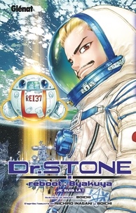  Boichi - Dr. Stone  : Reboot : Byakuya - Je suis là !.