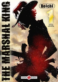 The Marshal King Tome 1 . Edition collector