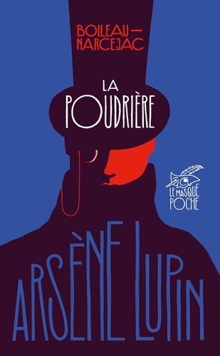 Arsène Lupin  La poudrière