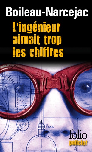 L'ingénieur aimait trop les chiffres