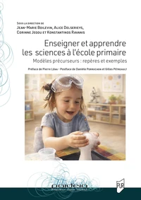 Enseigner et apprendre les sciences à l'école primaire