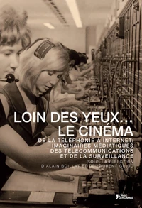 Loin des yeux... le cinéma