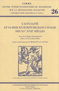 L'actualité et sa mise en écriture dans l'Italie des XVe-XVIIe siècles