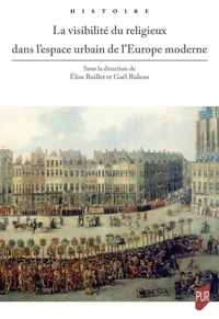 La visibilité du religieux dans l'espace urbain de l'Europe moderne