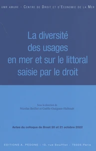 La diversité des usages en mer et sur le littoral saisie par le droit