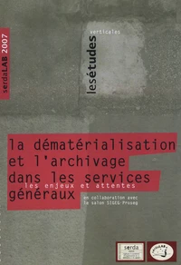 La dématérialisation et l'archivage dans les services généraux