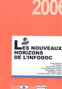 Les nouveaux horizons de l'infodoc