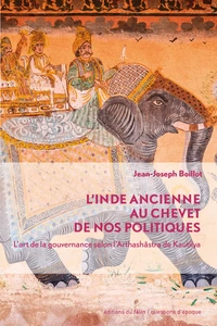 L'Inde ancienne au chevet de nos politiques