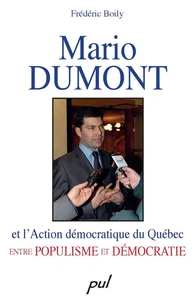 Mario dumont et l'action democratique du quebec