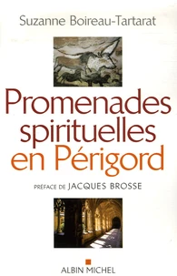 Promenades spirituelles en Périgord