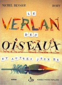  Boiry et Michel Besnier - Le Verlan Des Oiseaux Et Autres Jeux De Plume.