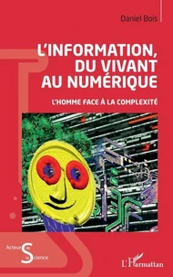 L'information, du vivant au numérique