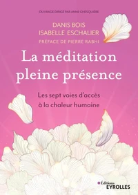 La méditation en pleine présence
