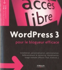 WordPress 3 pour le blogueur efficace