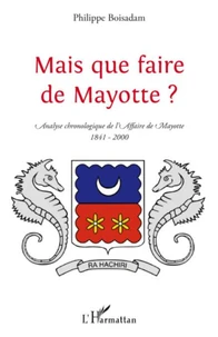 Mais que faire de Mayotte ?