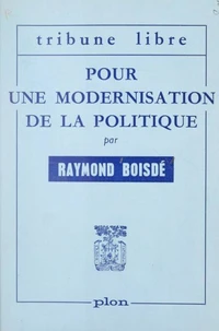 Pour une modernisation de la politique