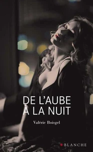De l'aube à la nuit