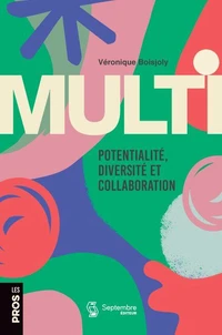 Multi. potentialite, diversite et collaboration