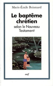 Le Bapteme Chretien Selon Le Nouveau Testament