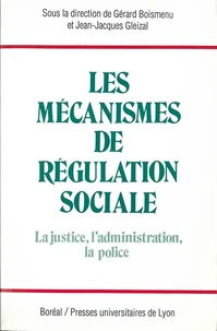 Les mécanismes de régulation sociale