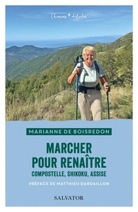 Marcher pour renaître