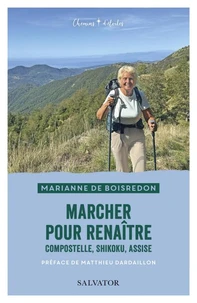 Marcher pour renaître