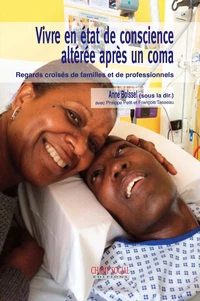 Vivre en état de conscience altérée après un coma