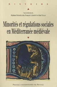 Minorités et régulations sociales en Méditérranée médiévale