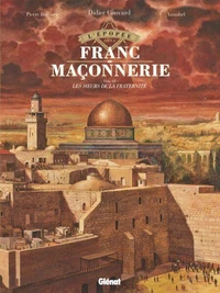 L'Épopée de la franc-maçonnerie - Tome 12