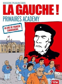 La gauche ! : Primaires Academy