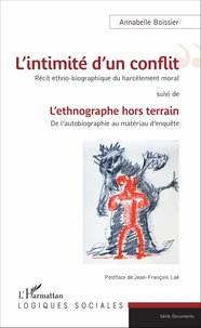 L'intimité d'un conflit : récit ethno-biographique du harcèlement moral