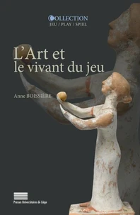 L'art et le vivant du jeu