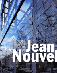 Jean Nouvel. Edition Trilingue Francais-Anglais-Allemand