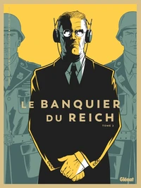 Le banquier du Reich Tome 2