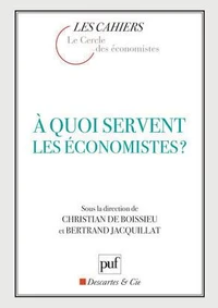 A quoi servent les économistes ?